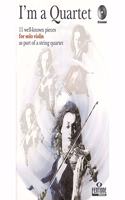 IM A QUARTET