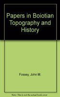 Papers in Boiotian Topography and History