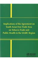 Implications of Safta on Tobacco Trade and Public Health in the Saarc Region