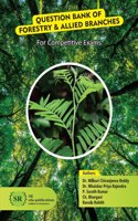Question bank of forestry and allied branches for competitive exams