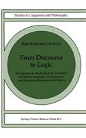 From Discourse to Logic: Introduction to Modeltheoretic Semantics of Natural Language, Formal Logic and Discourse Representation Theory Part 1
