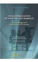 European Energy Studies Volume VI: The Globalization of Natural Gas Markets