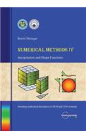 Numerical Methods IV - Interpolation and Shape Functions