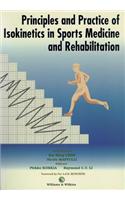 Principles and Practice of Isokinetics in Sports Medicine and Rehabilitation