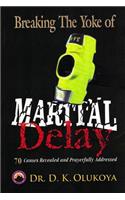 Breaking the Yoke of Marital Delay