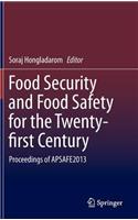 Food Security and Food Safety for the Twenty-first Century