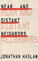 Near and Distant Neighbors