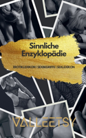 Sinnliche Enzyklopädie Erotiklexikon Sexbegriffe Sexlexikon