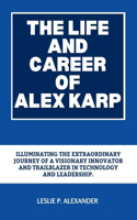 Life and Career of Alex Karp