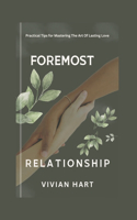 Foremost Relationship