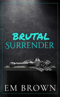Brutal Surrender