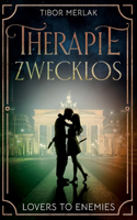 Therapie zwecklos: Lovers to Enemies(Midon)