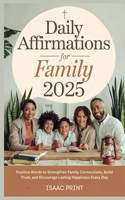 Daily Affirmations for Family 2025