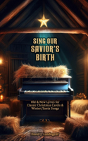 Sing Our Savior's Birth