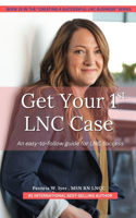 Get Your First LNC Case