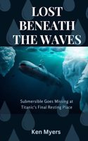 Lost Beneath the Waves