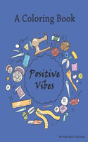 Positive Vibes