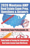2020 Montana AMP Real Estate Exam Prep Questions and Answers
