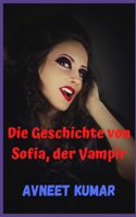 Die Geschichte von Sofia, der Vampir