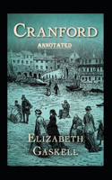 cranford by elizabeth cleghorn gaskell Annotated