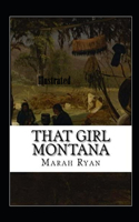 That Girl Montana Illustrated