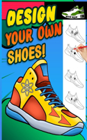 Design your own shoes