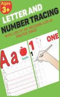 Letter And Number Tracing With Lots Of Joy Including Lots Of Practice Space!: Pen Control, Number and Alphabet Practice