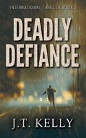 Deadly Defiance