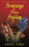 Briefings From Beijing