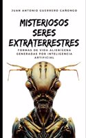 Misteriosos seres extraterrestres