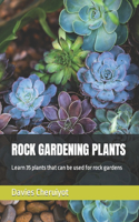 Rock Gardening Plants