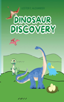 Dinosaur Discovery: An Exciting Journey into the World of Dinosaurs for Kids