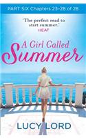 A Girl Called Summer: Part Six, Chapters 23–28 of 28