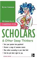Careers for Scholars & Other Deep Thinkers