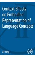 Context Effects on Embodied Representation of Language Concepts