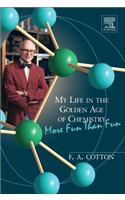 My Life in the Golden Age of Chemistry