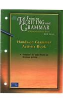 Prentice Hall Writing & Grammar Hands-On Grammar Activity Book Grade 9 2001c First Edition