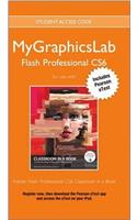 Mylab Graphics Access Code Card with Pearson Etext for Adobe Flash Professional Cs6 Classroom in a Book