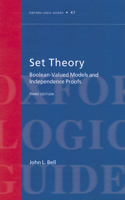 Set Theory: Boolean-Valued Models and Independence Proofs(47 Oxford Logic Guides)
