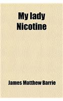 My Lady Nicotine
