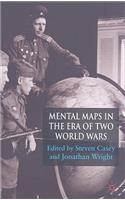 Mental Maps in the Era of Two World Wars