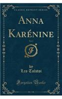 Anna Karï¿½nine, Vol. 2 (Classic Reprint)