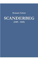 Scanderbeg (1405 - 1468)