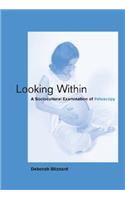 Looking Within: A Sociocultural Examination of Fetoscopy