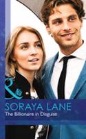 THE BILLIONAIRE IN DISGUISE: (MB Romance HB)