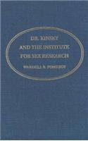 Dr. Kinsey and the Institute for Sex Research