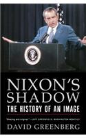 Nixon's Shadow: The History of an Image