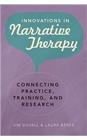 Innovations in Narrative Therapy