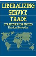 Liberalizing Service Trade