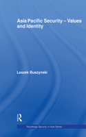 Asia Pacific Security - Values and Identity